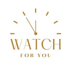 Watch For You